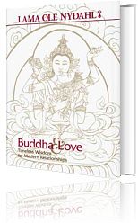 Lama Ole Nydahl: Buddha & Love